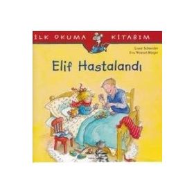 Elif Hastalandı - Liane Schneider