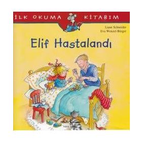 Elif Hastalandı - Liane Schneider