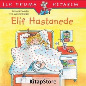 Elif Hastanede - Liane Schneider