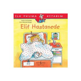 Elif Hastanede - Liane Schneider