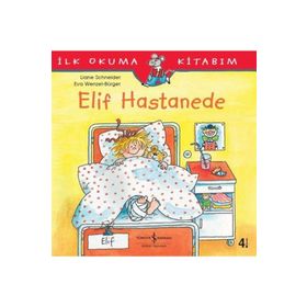 Elif Hastanede - Liane Schneider