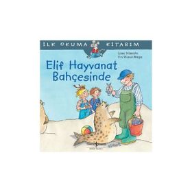 Elif Hayvanat Bahçesinde - Liane Schneider