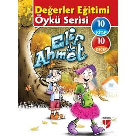 Elif ile Ahmet - Değerler Eğitimi Öykü Serisi 10 Kitap Set - Elif Akardaş