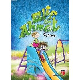 Elif ile Ahmet - Öz Güven