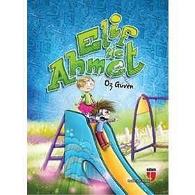Elif ile Ahmet - Öz Güven