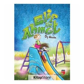 Elif ile Ahmet - Öz Güven