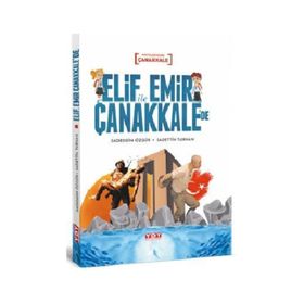 Elif İle Emir Çanakkale'de - Sadettin Turhan