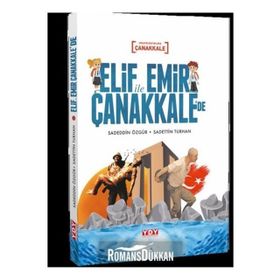 Elif İle Emir Çanakkale'de - Sadettin Turhan