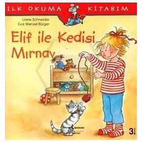 Elif ile Kedisi Mırnav - Liane Schneider