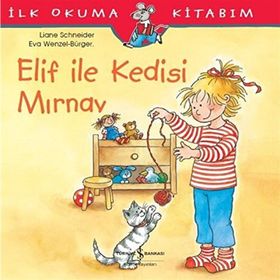 Elif ile Kedisi Mırnav - Liane Schneider