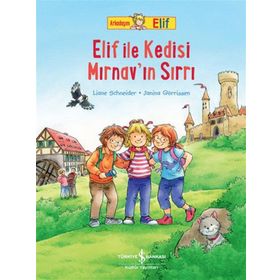 Elif İle Kedisi Mırnav'ın Sırrı - Liane Schneider
