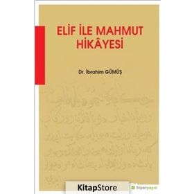 Elif İle Mahmut Hikayesi - İbrahim Gümüş