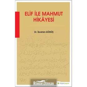 Elif İle Mahmut Hikayesi - İbrahim Gümüş