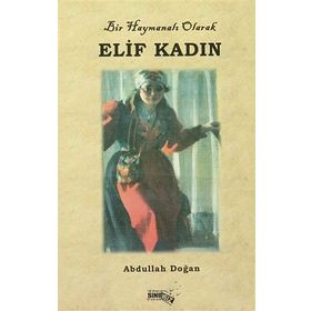 Elif Kadın - Abdullah Doğan