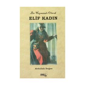 Elif Kadın - Abdullah Doğan
