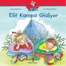 ELIF KAMPA GIDIYOR - EVA WENZEL BÜRGER;LIANE SCHNEIDER