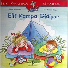 ELIF KAMPA GIDIYOR - EVA WENZEL BÜRGER;LIANE SCHNEIDER