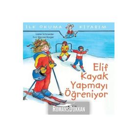 Elif Kayak Yapmayı Öğreniyor İş Bankası Kültür Yayınları