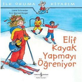 Elif Kayak Yapmayı Öğreniyor - Liane Schneider