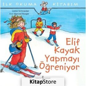 Elif Kayak Yapmayı Öğreniyor - Liane Schneider