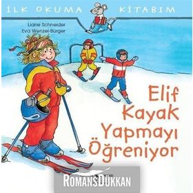 Elif Kayak Yapmayı Öğreniyor - Liane Schneider