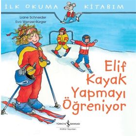 Elif Kayak Yapmayı Öğreniyor - Liane Schneider