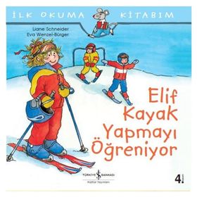 Elif Kayak Yapmayı Öğreniyor - Liane Schneider