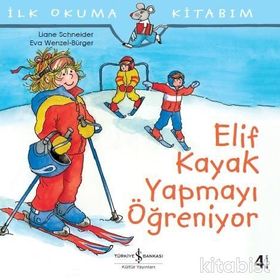 Elif Kayak Yapmayı Öğreniyor - Liane Schneider