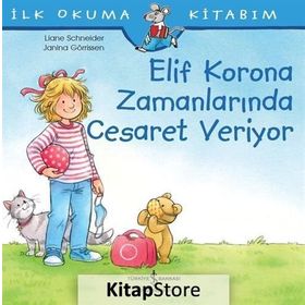 Elif Korona Zamanlarında Cesaret Veriyor - Liane Schneider