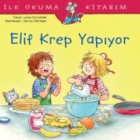 Elif Krep Yapıyor - Liane Schneider