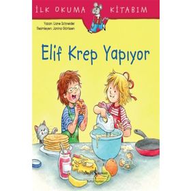 Elif Krep Yapıyor - Liane Schneider