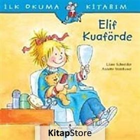 ELIF KUAFÖRDE - LIANE SCHNEIDER