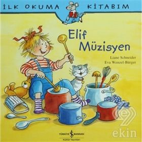 ELIF MÜZİSYEN - EVA WENZEL BÜRGER;LIANE SCHNEIDER