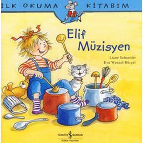 ELIF MÜZİSYEN - EVA WENZEL BÜRGER;LIANE SCHNEIDER