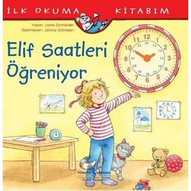 Elif Saatleri Öğreniyor - Liane Schneider