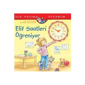 Elif Saatleri Öğreniyor - Liane Schneider