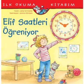 Elif Saatleri Öğreniyor - Liane Schneider