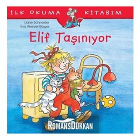 Elif Taşınıyor - Liane Schneider