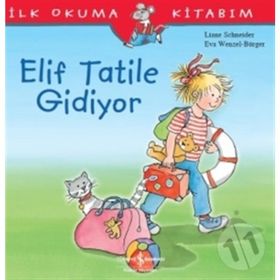Elif Tatile Gidiyor - Liane Schneider