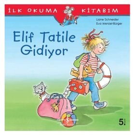 Elif Tatile Gidiyor - Liane Schneider