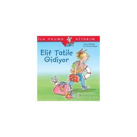 Elif Tatile Gidiyor - Liane Schneider