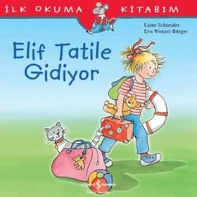 Elif Tatile Gidiyor - Liane Schneider