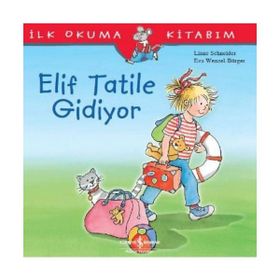 Elif Tatile Gidiyor - Liane Schneider