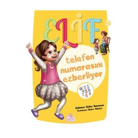 Elif Telefon Numarasını Ezberliyor - 2 - Şebnem Güler Karacan
