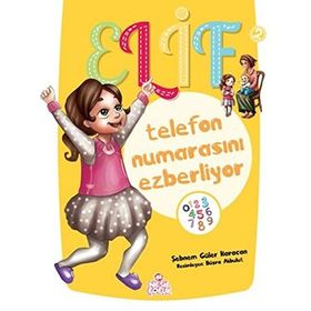 Elif Telefon Numarasını Ezberliyor - 2 - Şebnem Güler Karacan