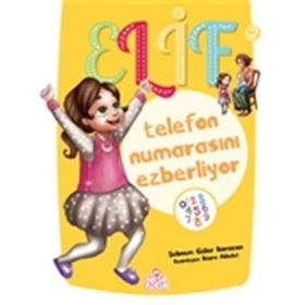 Elif Telefon Numarasını Ezberliyor - 2 - Şebnem Güler Karacan