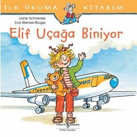 Elif Uçağa Biniyor İş Bankası Kültür Yayınları