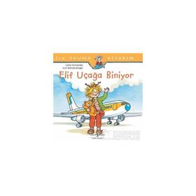 Elif Uçağa Biniyor İş Bankası Kültür Yayınları