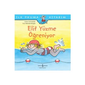 Elif Yüzme Öğreniyor İş Bankası Kültür Yayınları