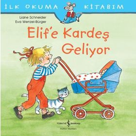 Elif’e Kardeş Geliyor - Liane Schneider